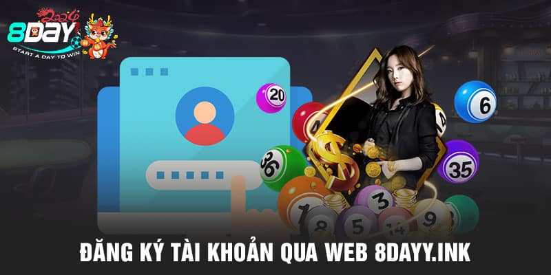 Đăng ký tài khoản qua web 8dayy.wiki