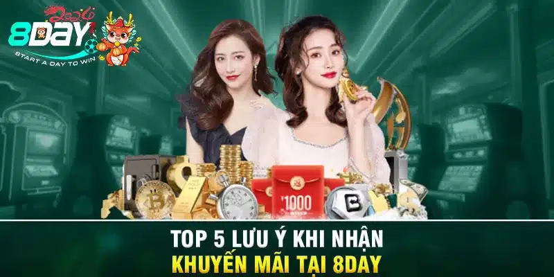 Top 5 lưu ý khi nhận khuyến mãi tại 8DAY 