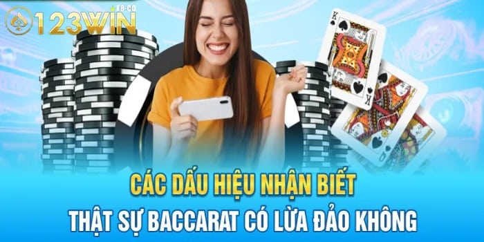 Những tín hiệu nhận diện trang web baccarat có lừa đảo không