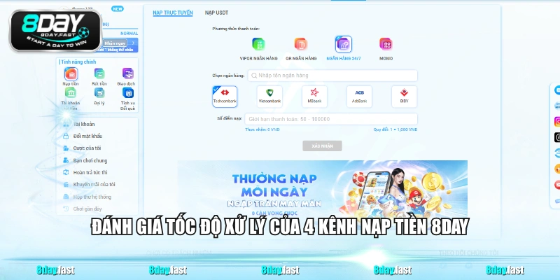 Đánh giá tốc độ xử lý của 4 kênh nạp tiền 8DAY